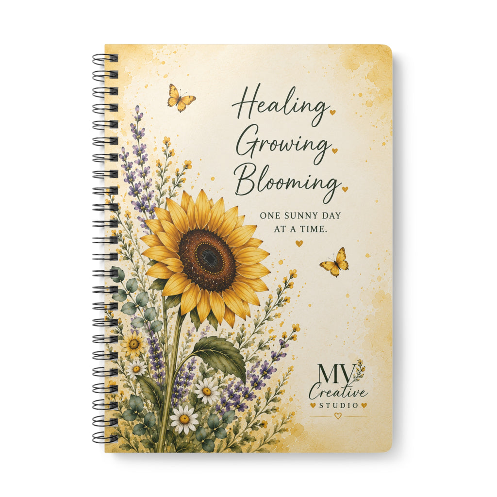 Healing, Growing, Blooming Sunflower Notebook — A5 Wirobound Journal