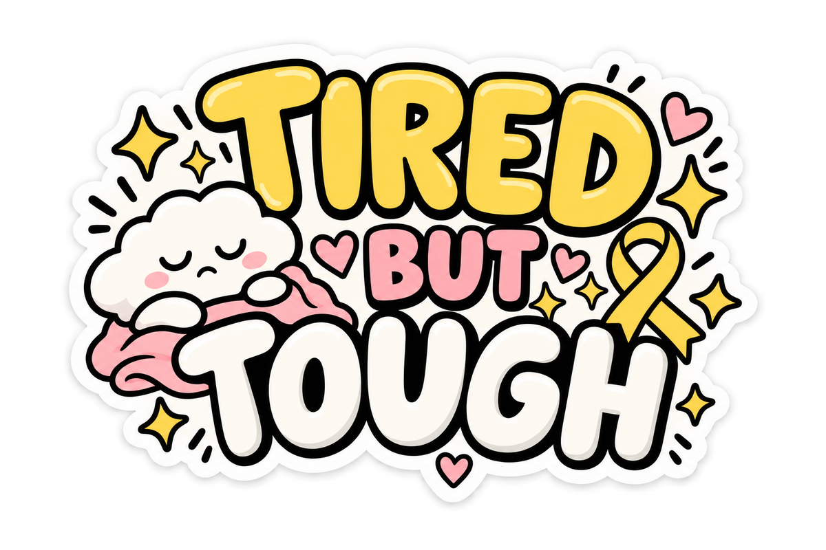 Tired But Tough Sticker | Chronic Illness & Endometriosis Awareness Sticker | Spoonie Gift