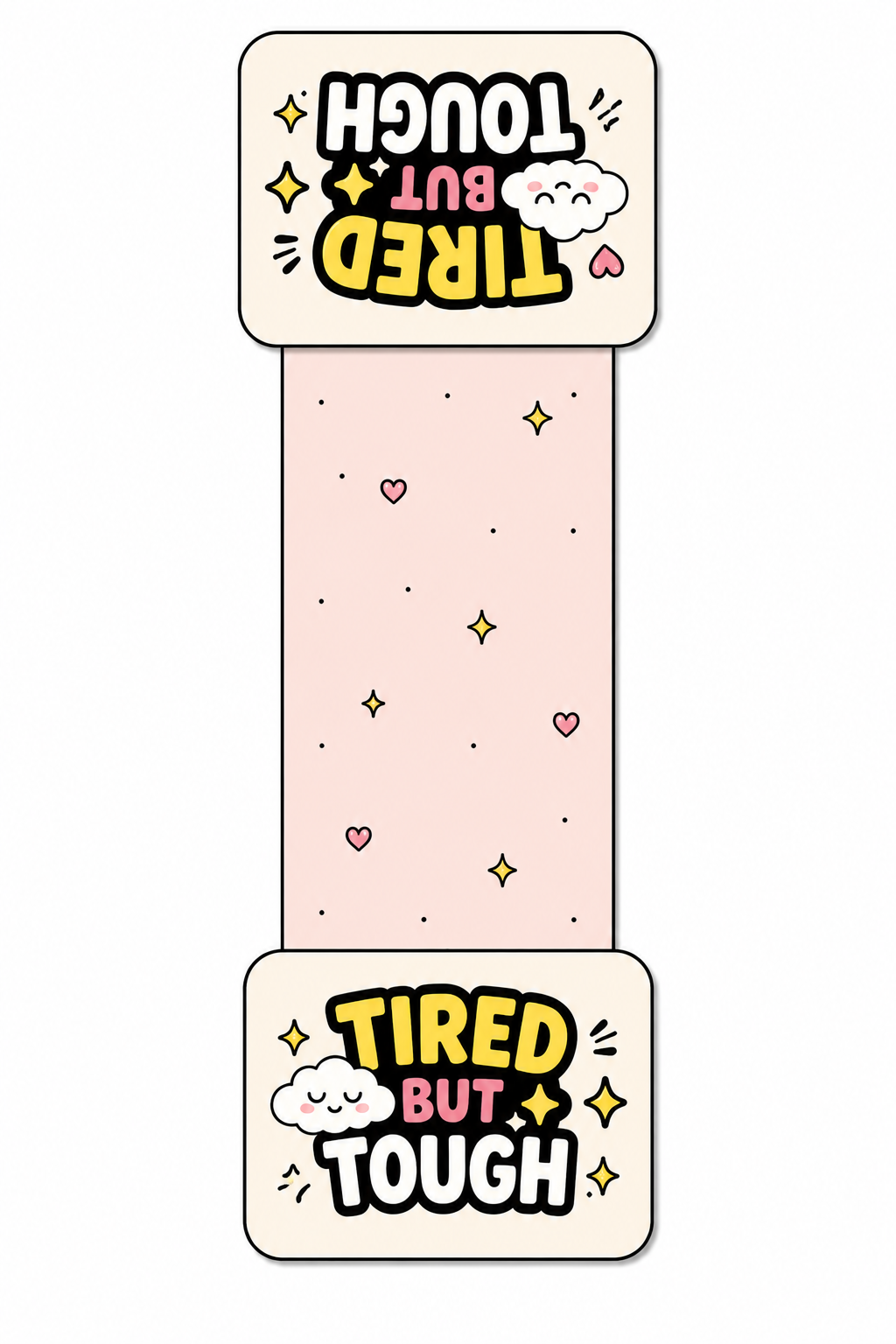 Tired but Tough Magnetic Bookmark