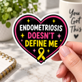 ENDO Doesn’t Define Me Sticker | Endometriosis Awareness Gift