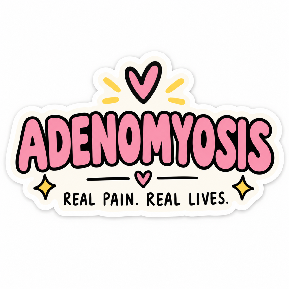 Adenomyosis Real Pain Sticker | Chronic Illness Awareness Gift
