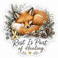 Rest is Part of Healing Sticker