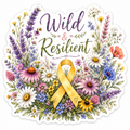 Wild and Resilient Sticker