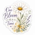 One Bloom at a Time Sticker